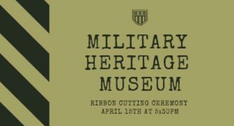 Military Heritage Museum Opening Soon